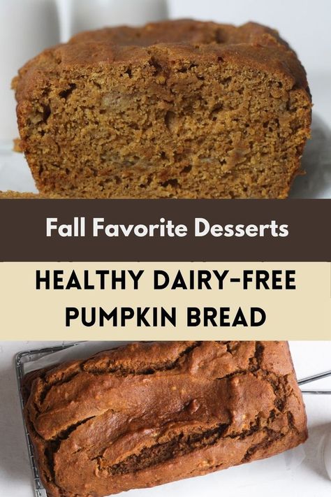 Dairy Free Pumpkin Bread Pumpkin Dairy Free Recipes, Easy Healthy Pumpkin Bread, Dairy Free Pumpkin Bread, Fall Favorite Desserts, Healthy Fall Desserts, Pumpkin Spices, Healthy Pumpkin Bread, Dairy Free Pumpkin, Pumpkin Recipes Healthy