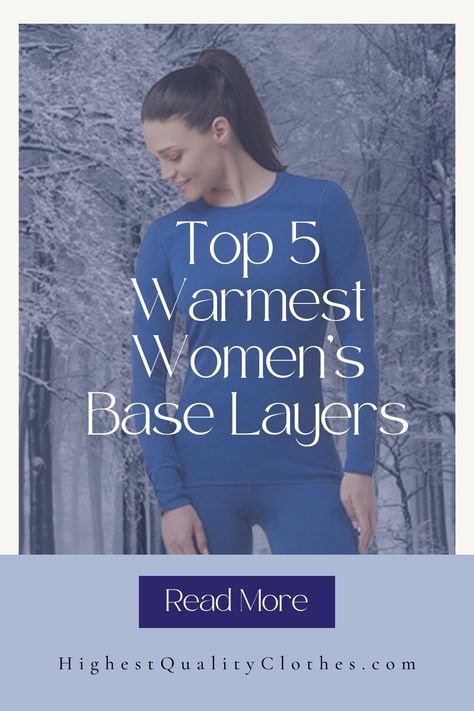 warmest women's winter base layers Base Layers Winter, Bright Orange Nails, Classic Outfits For Women, Base Layer Women, Layering Outfits, Winter Clothing, Warm Outfits, Winter Outfits Women, Winter Clothes