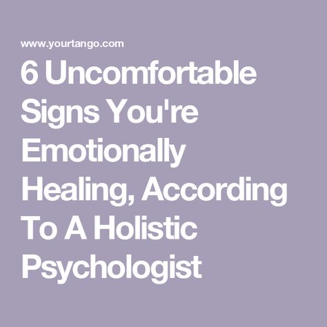 6 Uncomfortable Signs You're Emotionally Healing, According To A Holistic Psychologist Signs Youre Healing, Signs You Are Healing, Phycology Aesthetic, Signs Of Healing, Holistic Psychologist, Health And Wellness Coach, Wellness Coach, Coping Mechanisms, Psychiatry