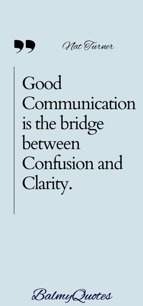 Discover the art of meaningful conversation with this quote on communication. Explore how the right words can transform your conversations and build stronger connections. Business Connection Quotes, Meaningful Conversations Quotes, Effective Communication Quotes, Quotes About Communication, Employee Quotes, Conversation Quotes, Nat Turner, Communication Quotes, Connection Quotes