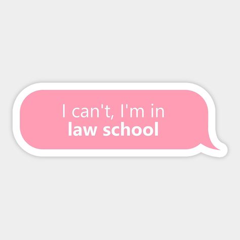 Lawyer Stickers Aesthetic, Law School Acceptance Picture, Pink Lawyer Aesthetic, Law School Stickers, Lawyer Stickers, Law Stickers, Law School Aesthetic, Law Student Quotes, Law School Quotes