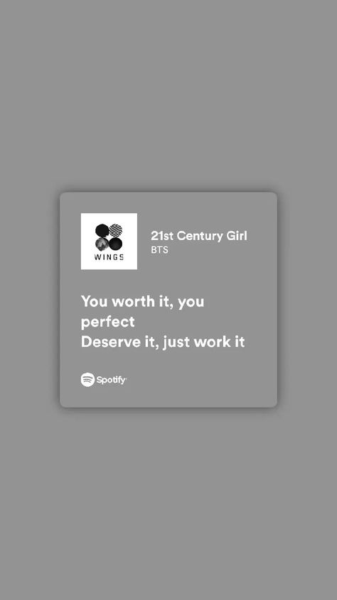 Bts Songs Quotes, Spotify Lyrics Aesthetic Kpop, Bts Spotify Lyrics, Bts Lyrics Aesthetic, Bts Song Quotes, Motivational Song Lyrics, Motivational Lyrics, Spotify Song Lyrics, 21st Century Girl