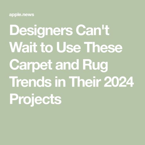 Designers Can't Wait to Use These Carpet and Rug Trends in Their 2024 Projects Unique Carpet Ideas, Rug Trends 2024, 2024 Rugs Trends, Carpet Trends 2024, Rug Trends, Carpet And Rug, The Spruce, Carpet Trends, Black Garden