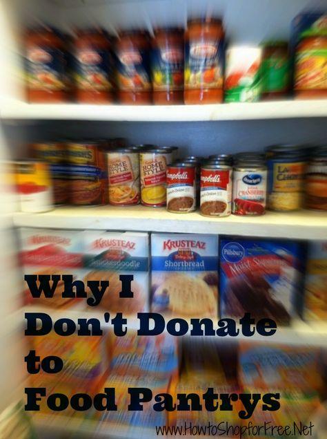 why i dont donate to food pantrys Food Pantry Donations, Couponing 101, Cold Hard Truth, Free Printable Coupons, What I Have Learned, Extreme Couponing, Hard Truth, Free Coupons, Food Pantry