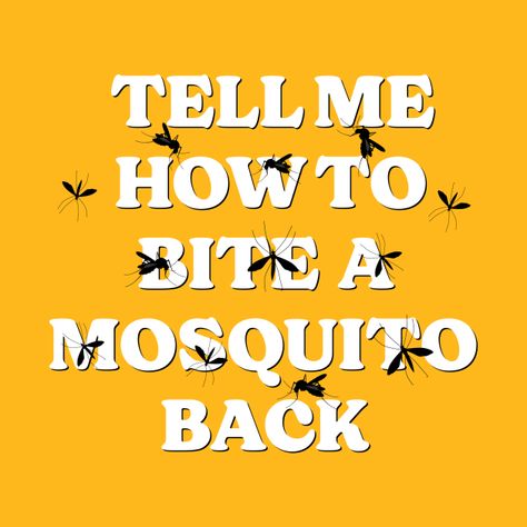 Check out this hilarious 'Mosquitoes Funny Mosquito Fighter - Bite Back with Humor' design on @TeePublic! Funny Mosquito, Music Humor, Funny Movies, Pride Tshirts, Black Artists, Anime Movies, Female Artists, Ayurveda, Funny Gifts