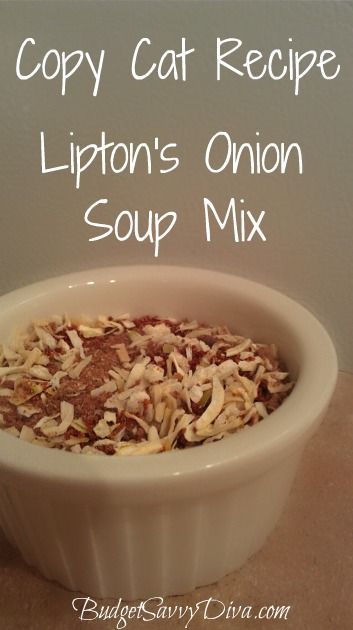 Copycat Lipton's Onion Soup Mix How To Make Onion Soup Powder, Homemade Lipton Onion Soup Mix Recipes, Beefy Onion Soup Mix Recipes, Lipton Onion Soup Mix Recipes, Homemade Onion Soup Mix Recipe, Copy Cat Recipe, Homemade Dry Mixes, Homemade Seasoning, Diy Mixes