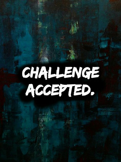 Challenge Accepted Wallpaper, Challenge Accepted Quotes, Dp Quotes, Great Motivational Quotes, Digital Marketing Quotes, Quotes For The Soul, Best Self Help Books, Friend Birthday Quotes, Inspire Quotes