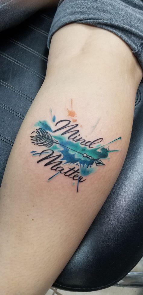 Bright pop of color tattoo with some lettering kind of gives a watercolor effect to stand out. Pop Of Color Tattoo, Behind Tattoo, Tattoo Water, Bright Pop, An Arrow, Mind Over Matter, Green Water, Watercolor Effects, Blue Watercolor