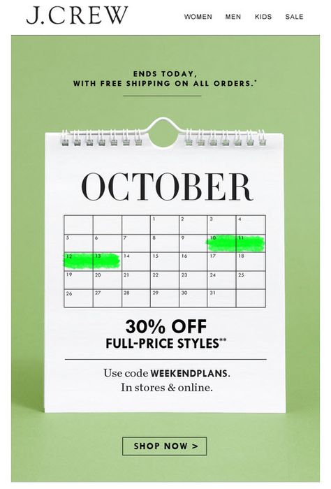 JCrew uses a calendar to highlight it's Columbus Day Sale dates Columbus Day Sale, 달력 디자인, Email Design Inspiration, Email Marketing Design, 카드 디자인, Event Banner, Promotional Design, Newsletter Design, Email Design