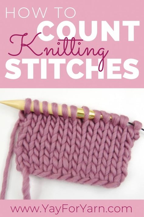 How to Read Your Knitting, Part 1: Counting Stitches | Yay For Yarn Knitting Projects Blanket, Knitting Projects Free, Easy Knitting Projects, Knitting Basics, Beginner Knitting Patterns, Beginner Knitting Projects, Knitting Blogs, Knitting Instructions, Easy Knitting Patterns