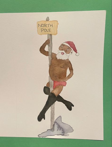 Santa pole dancing funny christmas card Trippy Christmas Drawings, Funny Christmas Card Drawings, Diy Christmas Cards Funny, Funny Christmas Paintings, North Pole Drawing, Funny Christmas Art, Funny Christmas Drawings, Funny Christmas Cards Diy, Dancing Funny