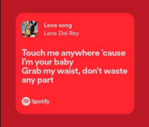 touch me anywhere Lana Del Ray, Love Song, Touch Me, I Need You, Music Lyrics, Late Night, Lana Del Rey, Love Songs, Falling In Love