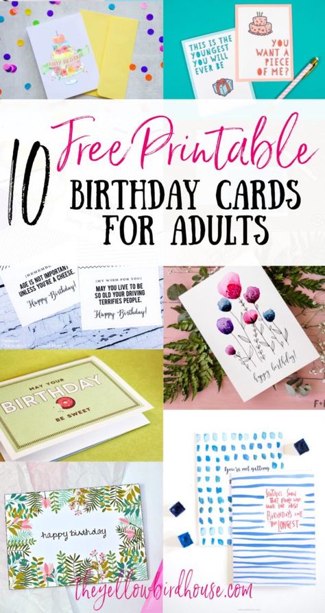 10 Free Printable Birthday Cards for Grown Ups | The Yellow Birdhouse Free Printable Birthday Cards For Husband, Birthday Cards To Print Free Printables, Free Birthday Cards, Printable Birthday Cards, Free Printable Birthday Cards, Birthday Cards To Print, Happy Birthday Cards Printable, Happy Birthday Printable, Secret Websites