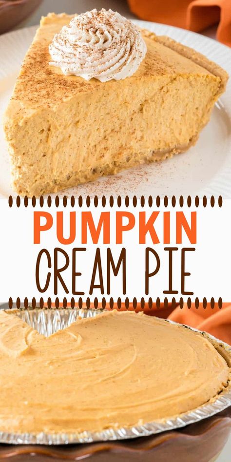 Pumpkin Cream Pie Recipe, Whipped Cream Pie, Whipped Cream Filling, Pumpkin Cream Pie, Whipped Pumpkin, Pumpkin Cream Cheese Pie, Pumpkin Pie Recipe Easy, Favorite Holiday Desserts, No Bake Pumpkin