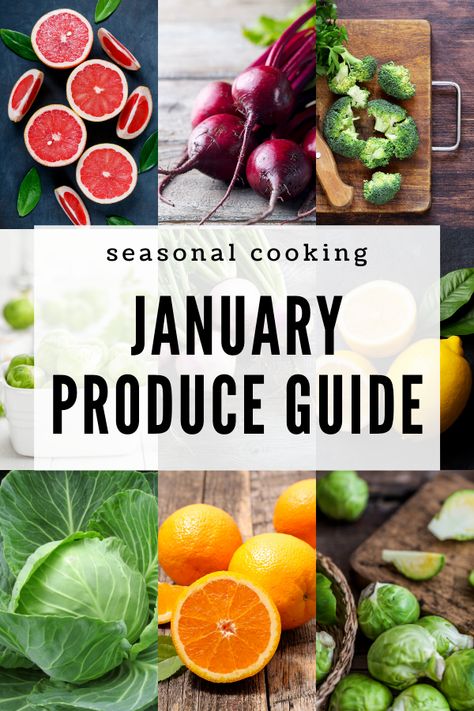 January Seasonal Produce Guide November In Season Produce, Ways To Prepare Vegetables, November Fruits In Season, November Fruits And Vegetables, November Seasonal Produce, November Produce In Season, Seasonal Produce November, November Produce, January Produce