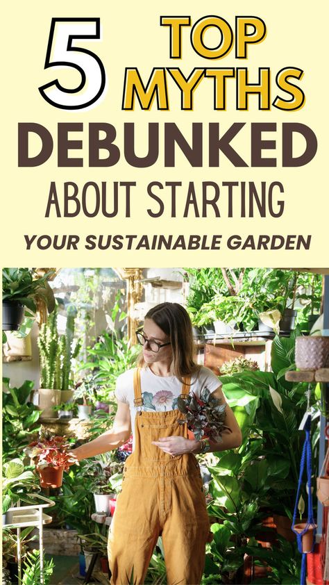 Think sustainable gardening is too hard or expensive? Think again! We’re busting the top 5 myths that stop beginners from starting their eco-friendly garden. Learn the truth about sustainable practices and how anyone can grow a lush, green space with ease. Click to uncover the facts and start gardening smarter today. Self Sustaining Garden, Start Gardening, Eco Garden, Eco Friendly Garden, Sustainable Gardening, Minimalist Garden, How To Garden, Natural Pest Control, Healthy Garden