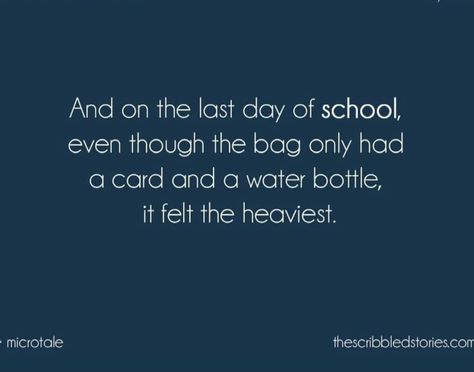 Emotional School Memories, Classmates Quotes Schools, School Farewell Quotes For Friends, School Ending Quotes, Leaving School Quotes, Last Day Of School Quotes, Last Day Quotes, Farewell Quotes For Friends, School Days Quotes