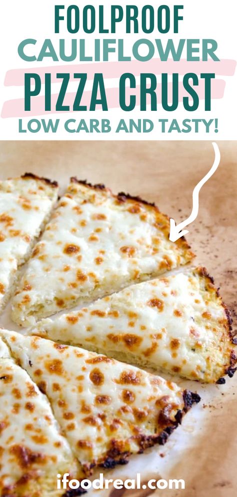 Califlower Crust, Low Carb Pizza Crust, Cauliflower Pizza Crust Recipe, Cauliflower Pizza Crust, Low Carb Low Fat Recipes, Pizza Crust Recipe, Low Carb Low Sugar, Best Low Carb Recipes, Cauliflower Crust