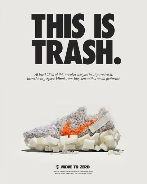 Nike - Move to Zero Nike Campaign, Nike Space Hippie, Nike Poster, Copywriting Inspiration, Nike Ad, Shoe Poster, Desain Editorial, 광고 디자인, Creative Advertising Design