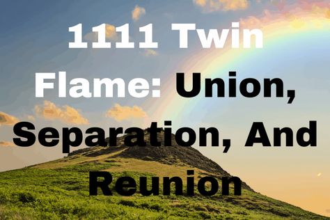 1111 Angel Number Meaning Twin Flame, 1111 Meaning Twin Flames, Twin Flame Reunion After Separation, 1111 Twin Flame Meaning, 11 11 Meaning Twin Flames, 1111 Twin Flames, Flames Meaning, Twin Flame Union, Angel Number 1111