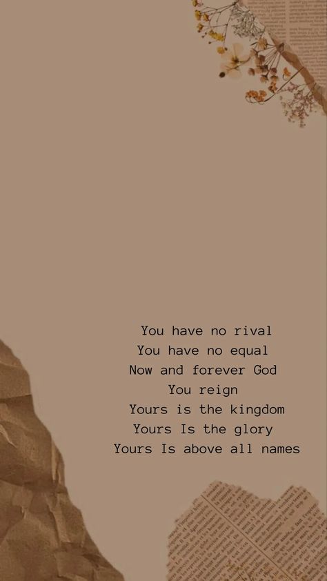 So Will I Lyrics Wallpaper, What A Beautiful Name It Is, Christian Song Wallpaper Aesthetic, Worship Song Wallpaper, Worship Songs Wallpaper, Worship Lyrics Aesthetic, So Will I Hillsong Wallpaper, Hillsong Lyrics Wallpaper, Worship Lyrics Wallpaper