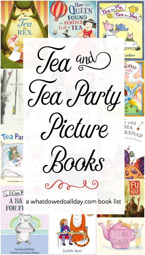 Teatime books for kids. Children's picture books about tea parties and teatime rituals. #childrensbooks #tea Kindergarten Tea Party, Classroom Tea Party, Family Tea Party, Book Tea Party, Preschool Tea Party, Tea Party Activities For Kids, Tea For Two Party, Poetry Teatime, Poetry Tea