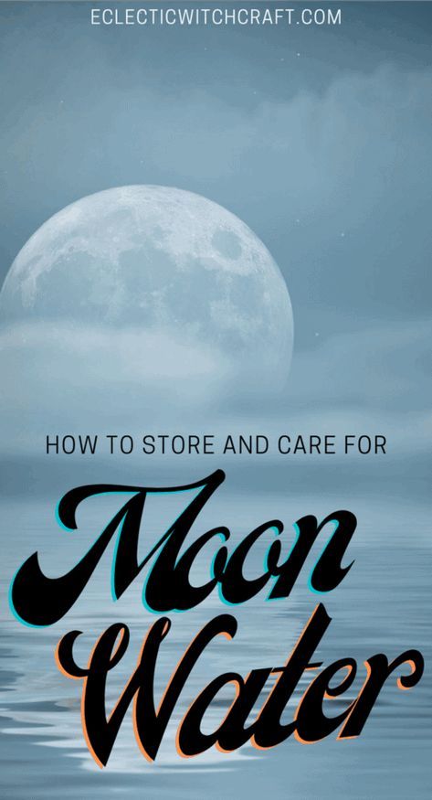 Where To Store Moon Water: Keeping Your Magick Water Safe 6 Collecting Moon Water, How To Store Moon Water, Magick Crafts, Witches Spells, Water Spells, Witchy Spells, Witchcraft Tips, Witch Bottle, Witches Jar