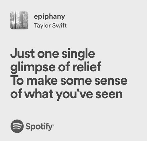 Safe And Sound Taylor Swift Aesthetic, Taylor Swift Epiphany, Epiphany Taylor Swift, Epiphany Lyrics, Lagu Taylor Swift, Taylor Swift Lyric Quotes, Song Lines, Only Song, Villain Quote