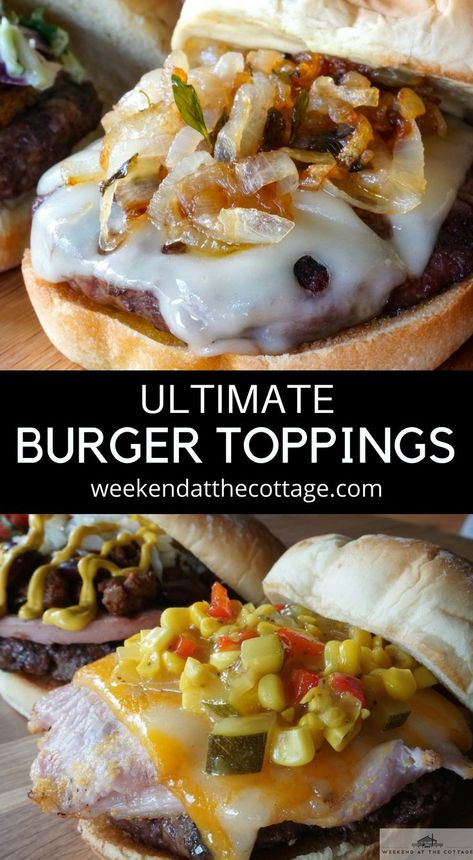 The ULTIMATE BURGER TOPPINGS! Turn your next barbecue into a burger extravaganza. Make this long weekend extra special with these EASY delicious burger topping ideas. #easydinner #ultimateburgerrecipe #burgerrecipe #summerrecipe #grilling #barbecue #longweekend #cottagerecipe Burger Topping Ideas, Cottage Build, Hamburger Toppings, Build Your Own Bar, Beyond Burger, Peameal Bacon, Cottage Recipes, Cottage Meals, Ultimate Burger