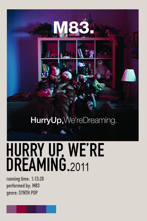 Hurry Up, We're Dreaming - M83 (2011) M83 Album Cover, M83 Poster, M83 Aesthetic, Hurry Up We're Dreaming, Alt Posters, Comfy Vibes, Minimalist Music, Album Posters, Midnight City