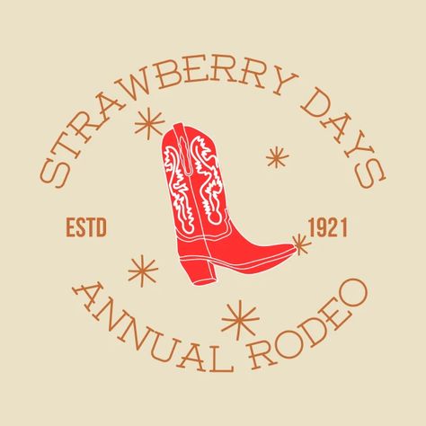 Cowboy Boot Strawberry Days Pleasant Grove Utah Rodeo - Strawberry Days Rodeo Pleasant Grove - T-Shirt | TeePublic Rodeo Stickers, Pleasant Grove Utah, Club Tshirt, Western Tattoos, Pleasant Grove, Texas Country, Draw Illustration, Cowboy Party, Lone Ranger