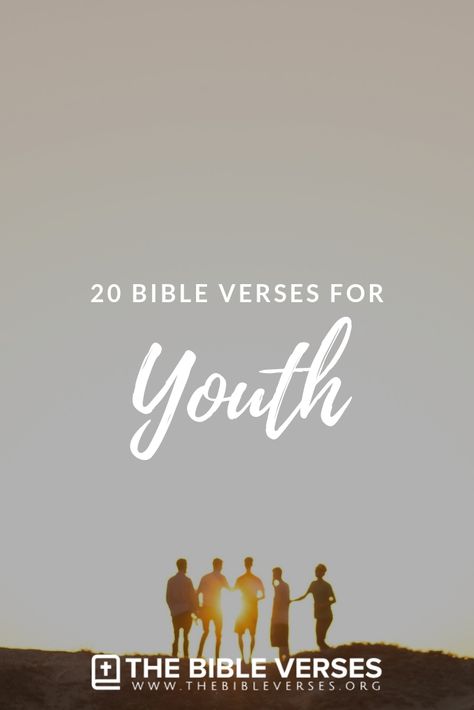 20 Bible Verses for Youth #BibleVerses #ScriptureQuotes #Youth Christian Quotes For Youth, Bible Verse For Teen Boys, Bible Verses For Teens Youth, Life Verses Scriptures, Youth Quotes Inspirational, Bible Verses For Teenage Boys, Teen Bible Verses, Best Bible Verses For Teenagers, Bible Verses For Teenagers