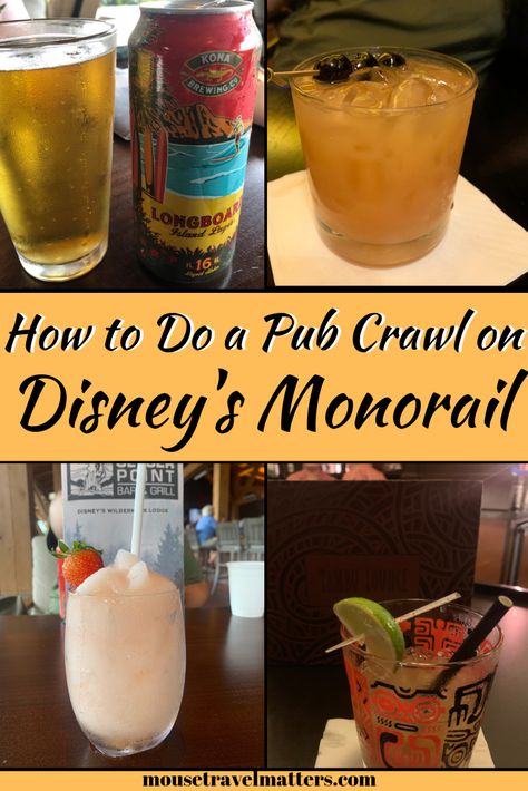 Monorail Bar Crawl, Disney World Monorail, Disney World For Adults, Disney Drinks, Disney World Tips, Disney Bachelorette, Dining Plan, Disney World Vacation Planning, Bar Crawl