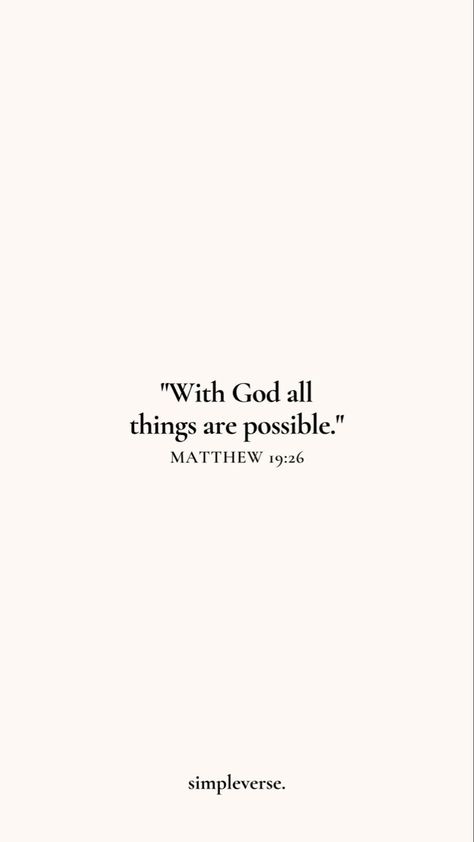 Through God All Things Are Possible, God Sayings Quotes, Gods Quotes Wallpaper, All Things Are Possible, Motivational Wallpaper God, Motivational Quotes Positive God, Matthew 19:26 Wallpaper Aesthetic, Good God Quotes, Anything Is Possible With God