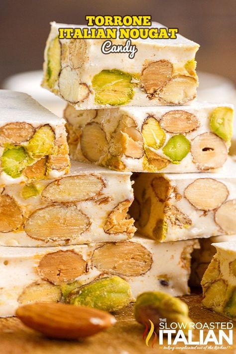 Torrone (Italian Nougat) - The Slow Roasted Italian Torrone Recipe, Italian Christmas Desserts, Italian Candy, Nougat Recipe, Italian Rainbow Cookies, Slow Roasted Italian, Cannoli Filling, Italian Cream Cakes, Italian Recipes Dessert