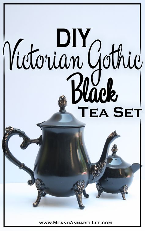 Black & Gold Victorian Gothic DIY Tea Set | Me and Annabel Lee Gothic Tea Set, Diy Tea Set, Gothic Diy, Goth Inspiration, Annabel Lee, Diy Tea, Halloween Decor Diy, Diy Halloween Decor, Tea Diy