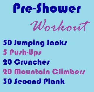 Pre-Shower Workout Pre Shower Workout, Before Shower Workout, Random Workouts, Song Workouts, Shower Workout, Aerobic Workout, One Song Workouts, Summer Body Workout Plan, Calorie Workout