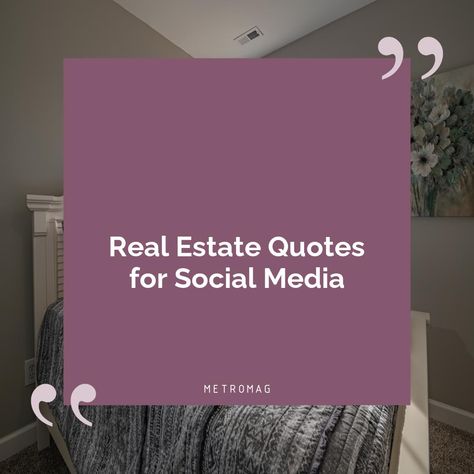 Are you looking for real estate captions and taglines that will fit your social media posts? Check out this blog for great ideas and real estate slogans that will help you stand out from the crowd. See all quotes and captions on https://metromag.com/real-estate-captions/ Real Estate Captions, Real Estate Slogans, Real Estate Quotes, Stand Out From The Crowd, All Quotes, Great Ideas, Social Media Posts, Instagram Captions, Media Post