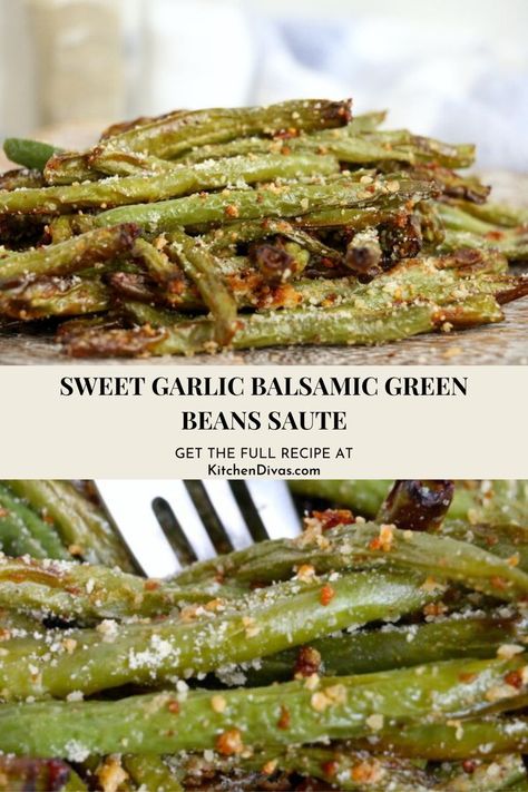 Collage of sweet garlic balsamic green beans on plate at top and closeup shot of green beans at bottom. Fresh String Beans Recipe, Stove Top Green Beans, Balsamic Green Bean Recipes, Steamed Green Bean Recipes, French Green Bean Recipes, Frozen Green Bean Recipes, Sweet Green Beans, Oven Green Beans, String Bean Recipes