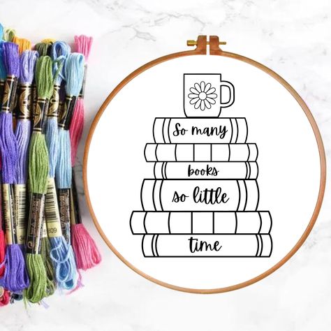 "So many books so little time PDF printable hand embroidery pattern. This bookish design is perfect for beginners while still being fun for advanced skills! It comes in six sizes to fit any hand stitch art project. ⭐️WHAT YOU WILL RECEIVE: ~8.5x11 PDF file with hand embroidery pattern to fit six sizes of hoops 3\", 4\", 5\", 6\", 7\" and 8\". ~PDF File with tips for transferring image to fabric ⭐️HOW YOU RECEIVE YOUR PURCHASE: ~The file will be delivered electronically within minutes of your confirmed payment.  ~An email will be sent to the address you have associated with your Etsy account with a link for your download. Please make sure your email address is correct before purchase. ~You can also access your purchase through your Etsy account under Purchases and Reviews. ⭐️PLEASE NOTE: ~T Book Hand Embroidery, Books Embroidery Pattern, So Many Books So Little Time, Lesbian Embroidery, Book Embroidery Pattern, Bookish Embroidery, Books Embroidery, Book Embroidery, Embroidery Books