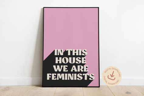 Feminist Wall Art, Feminist Poster, Feminism Art, Gifts for Her, Bedroom Wall Art, Feminist Office Wall Art, Feminist Printable Wall Art - Etsy Australia Feminism Art, Office Poster, In This House We, Self Empowerment, Creative Posters, Office Walls, Office Wall Art, Frame Shop, Posters Printable