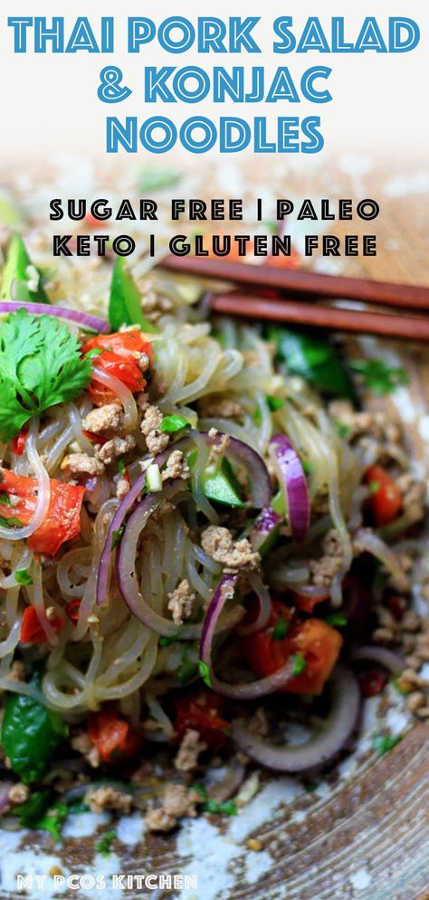 My PCOS Kitchen - Thai Pork Salad with Konjac Noodles - This refreshing cold salad is made with gluten-free and soy-free ingredients so you can be sure to get a nice keto paleo low carb dinner! #pork #salad #konjac #noodles #lowcarb #recipe Konjac Noodles Recipes Keto, Keto Noodle Salad, Thai Pork Salad, Konjac Recipes, Konjac Noodles Recipes, Dietary Recipes, Shirataki Recipes, Optavia Diet, Diet Salad Recipes