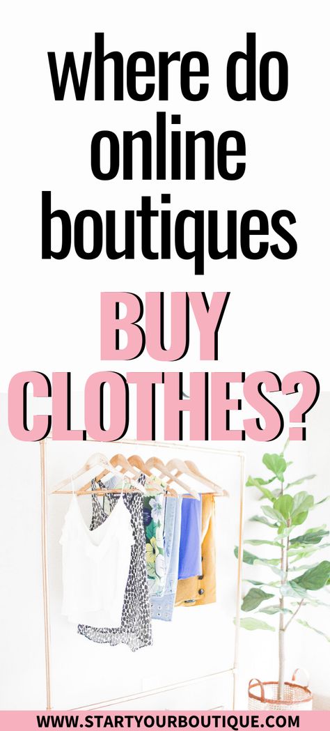 Clothing Business Ideas Boutiques, How To Build An Online Boutique, Online Boutique Set Up Ideas, Business Ideas Clothing, What Do You Need To Start A Clothing Business, Best Boutiques Online, How To Start Boutique Small Businesses, Buy Wholesale Sell Retail, Lovely Wholesale Clothing