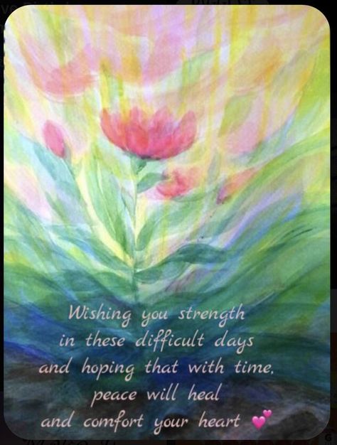 Sympathy Pictures, Sending Healing Prayers, Sympathy Quotes Condolences, Sympathy Thoughts, Condolences Messages, Sympathy Wishes, Words For Sympathy Card, Sending Condolences, Words Of Condolence