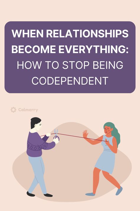 Recovering From Codependency, How To Heal From Codependency, Healing From Codependency, Co Dependency Traits, Stop Codependency, Breaking Codependency, Stop Being Codependent, Overcoming Codependency, Codependent Relationship