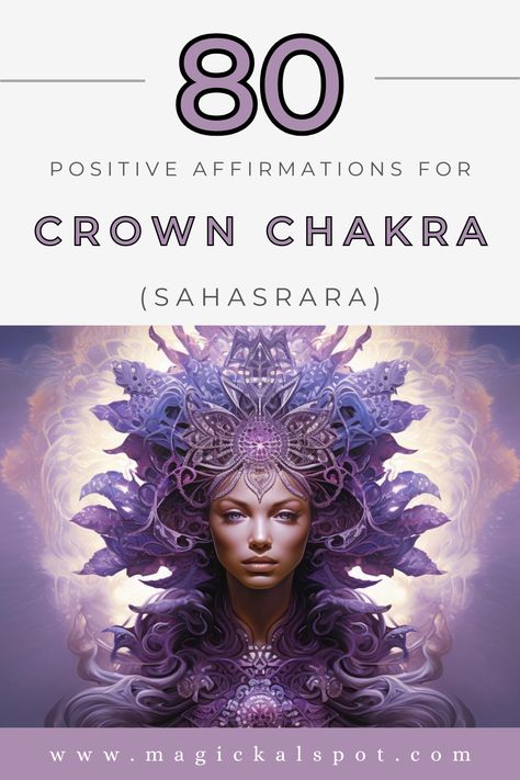 Harmonize your highest self with '80 Positive Affirmations for the Crown (Sahasrara) Chakra.' This enlightening article offers affirmations to balance and awaken your crown chakra, enhancing spiritual connection and inner peace. Ideal for meditation, self-reflection, and those seeking a deeper sense of unity with the universe. These affirmations help cultivate mindfulness, wisdom, and a profound sense of enlightenment, guiding you towards a harmonious and spiritually fulfilled life. Crown Chakra Affirmation, Cleansing Spells, Sahasrara Chakra, Higher Vibration, Brand Vision, Highest Self, Yoga Branding, Fulfilled Life, Chakra Affirmations