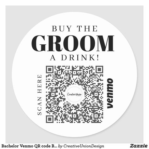 Bachelor Venmo QR code Buy The Groom A Drink Classic Round Sticker Bachelorette Venmo, Bachelorette Crafts, Buy The Bride A Drink, Bachelorette Party Stickers, Bachelor Party Invitations, Bachelor Party Decorations, Bachelor Party Gifts, Drinking Team, Wedding Wishes