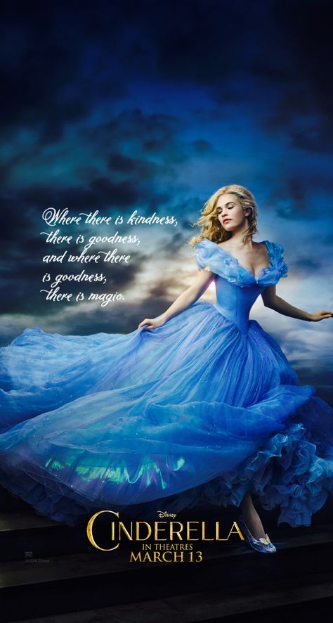 A creation of my own!   "Where there is kindness, there is goodness, and where there is goodness, there is magic."  Favorite quote from the new Cinderella trailer. Can't wait for it to come out! Disney Cinderella Movie, Cinderella Movie 2015, Cinderella Live Action, New Cinderella, Cinderella Movie, Cinderella 2015, A Cinderella Story, Cinderella Disney, Disney Live Action