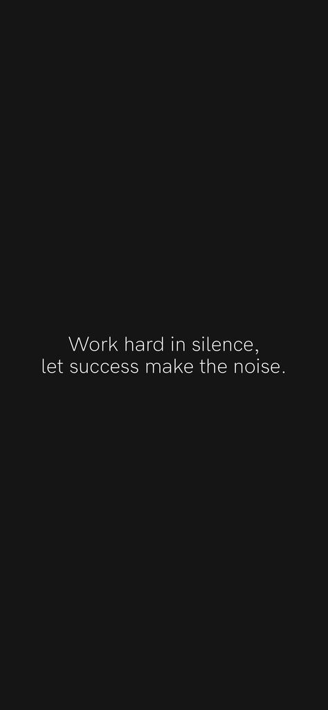 Work In Silence Quotes, Words Motivation, Work In Silence, Motivational Quotes Positive, Silence Quotes, Work Hard In Silence, Motivation App, Positive Motivational Quotes, Personal Growth Motivation