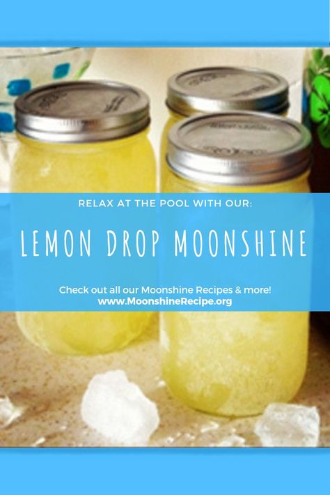 Lemon Drop Moonshine Recipe, Flavored Moonshine Recipes, Moonshine Drink Recipes, Moonshine Still Plans, Lemon Drop Recipe, Moonshine Cocktails, Moonshine Recipe, Homemade Alcohol, Moonshine Still